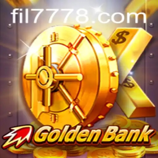 GoldenBank: Exploring the Thrilling World of FIL 777
