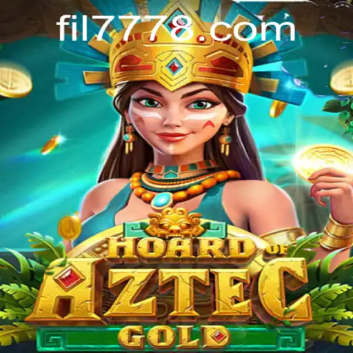 Discover the Thrilling World of HoardofAztecgold with FIL 777