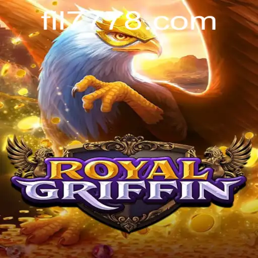 Unveiling the Magic of RoyalGriffin: A New Era in Gaming with FIL 777